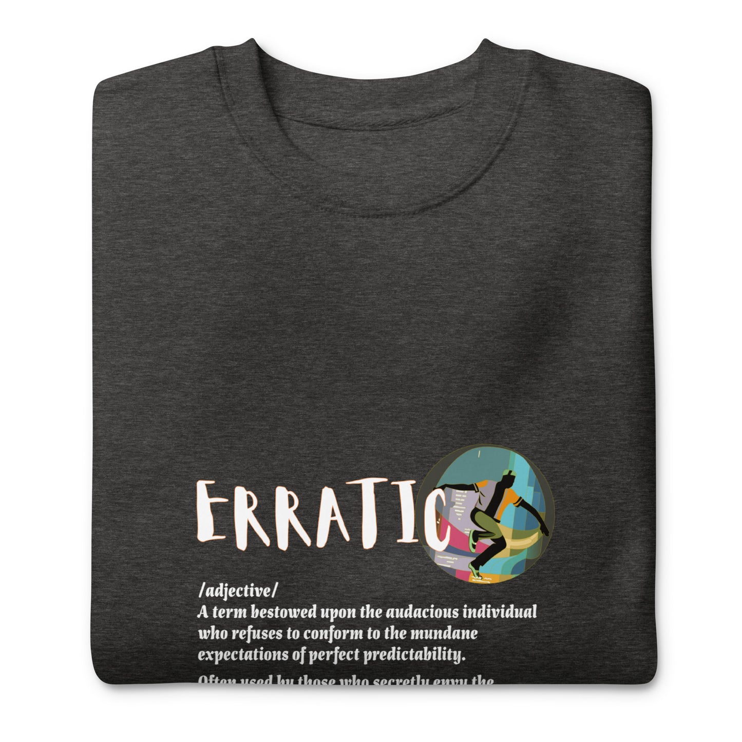 LABELLED. Unisex Premium Sweatshirt. ERRATIC